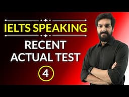 IELTS Speaking Test - Actual Test Questions and Answers - Test 4