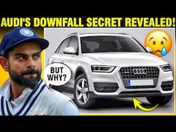 Dark Truth Behind Audi's Downfall in India | राज खुल गया !