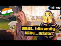 NOT ALLOWED? No invitation but she entered... Indian wedding...