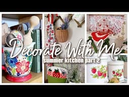 Decorating My Summer Kitchen Part 2 //  Summer Strawberry 🍓 Decor // Robin Lane Lowe