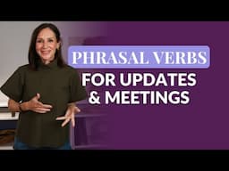Sound Fluent & Professional: English Phrases for Meetings & Updates