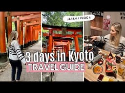 KYOTO Travel Guide ⛩️ | Top Things to Do in Kyoto | First Time in Japan 🇯🇵 | Travel VLOG / 6