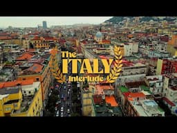 The Italy Interlude.