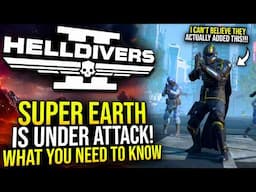 Helldivers 2 - Super Earth is Under Attack RIGHT NOW (Heart of Democracy Update)