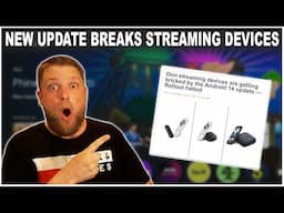 New Update Is BREAKING These Streaming Devices!