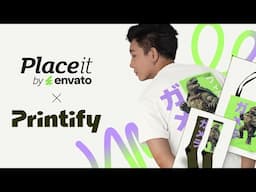 NEW Placeit x Printify | Design Eye-Catching Mockups!