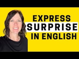 2396 - What Gives? English Vocabulary For Expressing Surprise