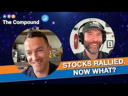 The Stock Market Rallied. Now What?