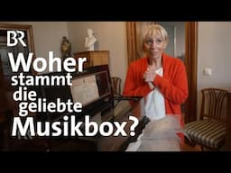 Exportschlager aus Genf: Geschichte einer besonderen Musikbox | Kunst + Krempel | BR