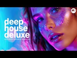 Deep House Deluxe | Deep House Melodic Session Mix [2025]