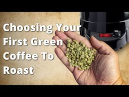 Best Green Coffee Beans For First-Time Roasters