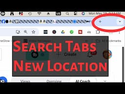 Search Tabs in Chrome New Location May 2025