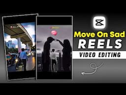 Bhai Aab Toh Move On Kar Le Capcut Trending Template Move On Kar Le Bhai Reels Editing In Capcut.