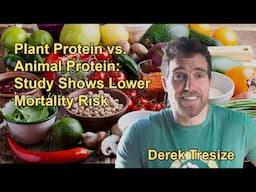 Plant Protein vs. Animal Protein: Study Shows Lower Mortality Risk