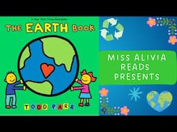 The Earth Book | Kids Read Aloud Books | Classroom Read Aloud Books| Earth Day for Kids