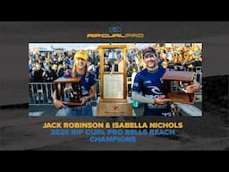 Jack Robinson & Isabella Nichols Win The 2025 Rip Curl Pro Bells Beach