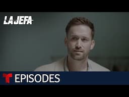 La Jefa: Mateo's Truth | Episode 76 | Telemundo English