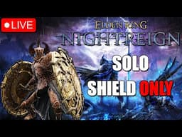 ELDEN RING NIGHTREIGN SHIELD ONLY RUNS (WORLD FIRST)