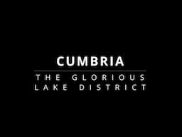 Why Cumbria (The Lake District) is Every Motorcycle Riders Dream Destination?...full film