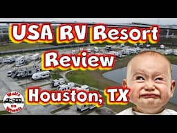 ⛺Not Our Type of Campground  //  USA RV Resort South Houston, TX