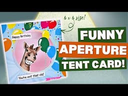 Oldie but a Goodie! | Aperture Tent Fold Cards