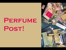 Perfume Post Episode 4 - Show and tell, sniffing sample scents from the lovely Roxy!