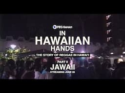 In Hawaiian Hands: The Story of Reggae in Hawaiʻi - Part II June 30