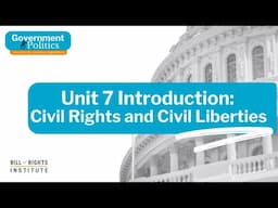 Civil Rights and Civil Liberties | Government & Politics: Civics for the American Experiment