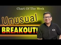 Chart Of The Week  27-04-2025  | Unusual Breakout!