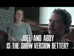 Joel and Abby: Is the Show Version Better? (The Last of Us Season 2 Episode 2)
