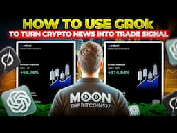 How to use GROK or CHATGPT to turn Crypto News into TRADE SIGNAL