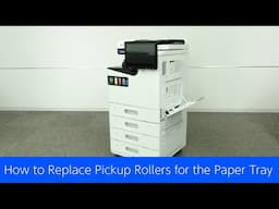 How to Replace Pickup Rollers for the Paper Tray
