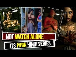 Top 5 Hindi Series Not Just Watch Alone