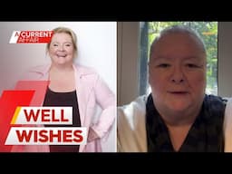 Nation wraps arms around Magda Szubanski after heartbreaking cancer diagnosis | A Current Affair