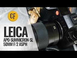 Leica APO-Summicron-SL 50mm f/2 ASPH lens review