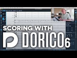 Scoring with Dorico 6