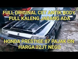 ANTIK CET ORIGINAL HONDA PRESTIGE 87 FULL KALENG PAJAK ON RP.22JT NEGO