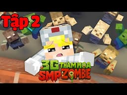 Căn Cứ Của Tô Gà Đã Bị Tấn Công?? | 3G SMP Thảm Họa Zombie Tập 2