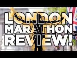 THE LONDON MARATHON! | Commentary & Review