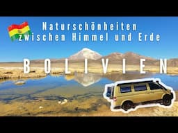 BOLIVIEN mit unserem VW T5 4x4 🇧🇴: Naturschönheiten zwischen Himmel und Erde 🚐