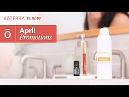 doTERRA Europe April Promotions