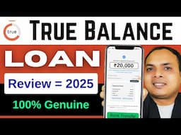 True balance loan app review || true balance loan app fake or real | true balance loan interest rate