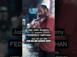 Jazz Violin Academy feats Federico Nathan
