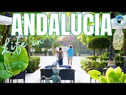 Why Is Andalucia The BEST Place in All Spain?