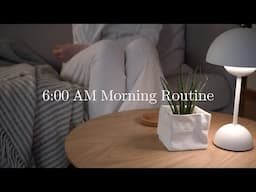 6 AM Morning Routine | calm start of the day, minimalist morning routines | Slow Living silent vlog