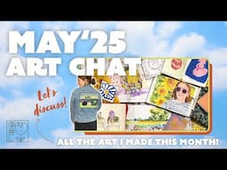 MAY ART CHAT ✨ All the art I made in May 2025