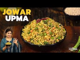 Jowar Upma Recipe | High-Fiber, Gluten-Free Breakfast | Sorghum Upma | Healthy Millet Breakfast
