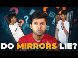 Mirrors don't flip. You do! | Experimental showcase |  Tamil | LMES #mirror