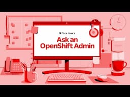 Ask an OpenShift Admin | Ep 150 | HashiCorp Terraform & Vault AMA