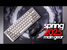 My Main Peripherals Spring 2025 Edition.